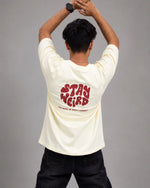 Stay Weird – Oversized Fit T-shirt