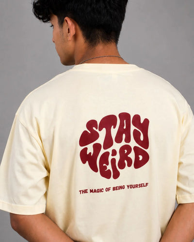 Stay Weird – Oversized Fit T-shirt